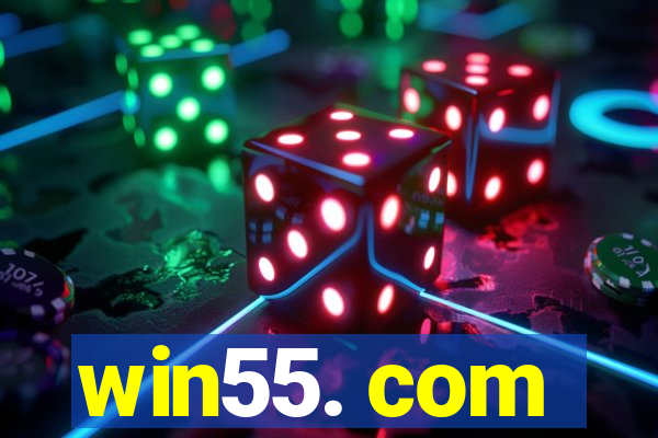 win55. com